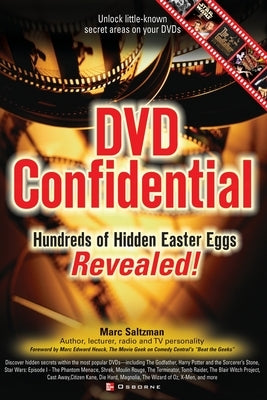 DVD Confidential: Hundreds of Hidden Easter Eggs Revealed by Saltzman, Marc a.