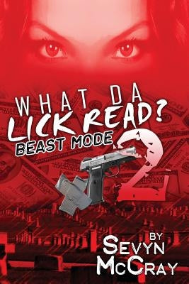 What Da Lick Read? 2: Beast mode by McCray, Sevyn