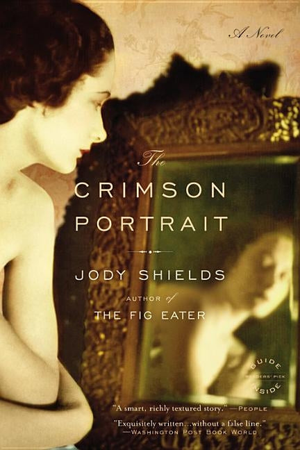 The Crimson Portrait by Shields, Jody