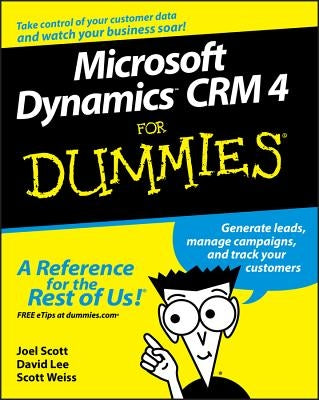 Microsoft Dynamics Crm 4 for Dummies by Scott, Joel