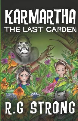 Karmartha: The Last Garden by Scott, Lani