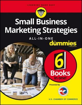 Small Business Marketing Strategies All-In-One for Dummies by U S Chamber of Commerce