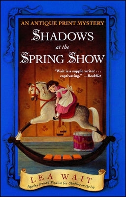 Shadows at the Spring Show by Wait, Lea