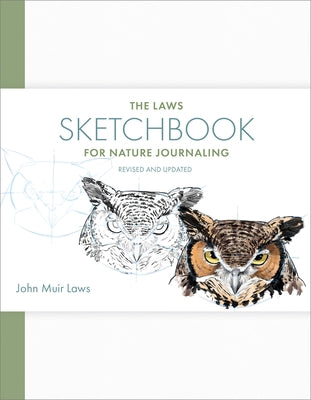 The Laws Sketchbook for Nature Journaling by Laws, John Muir