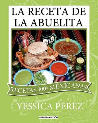 La Receta de la abuelita by Perez, Yessica