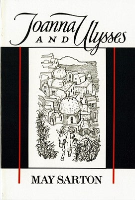 Joanna and Ulysses by Sarton, May