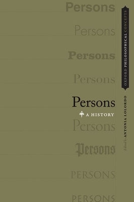 Persons: A History by Lolordo, Antonia