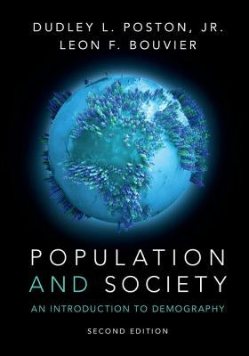 Population and Society: An Introduction to Demography by Poston Jr, Dudley L.