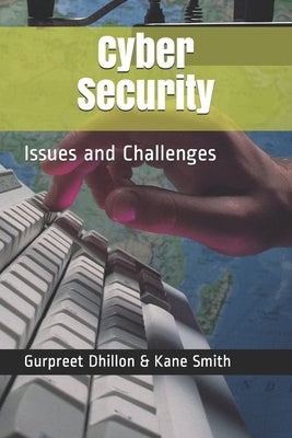 Cybersecurity: Issues and Challenges by Smith, Kane