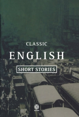 Classic English Short Stories 1930-1955 by Hudson, Derek