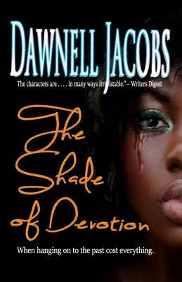 The Shade of Devotion by Jacobs, Dawnell