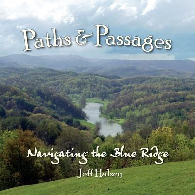 Paths and Passages by Halsey, Jeff
