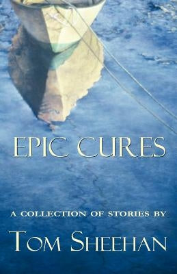 Epic Cures by Sheehan, Tom