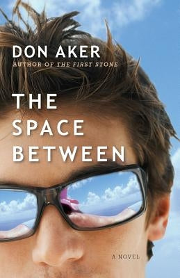 The Space Between by Aker, Don