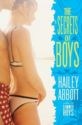 The Secrets of Boys by Abbott, Hailey