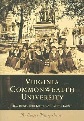 Virginia Commonwealth University by Bonis, Ray