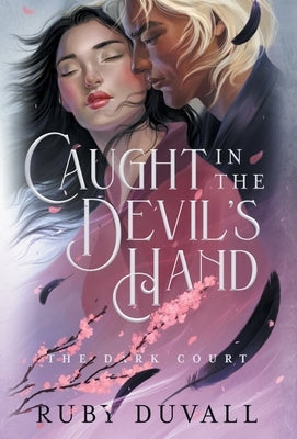 Caught in the Devil's Hand by Duvall, Ruby