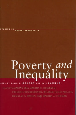 Poverty and Inequality by Grusky, David B.