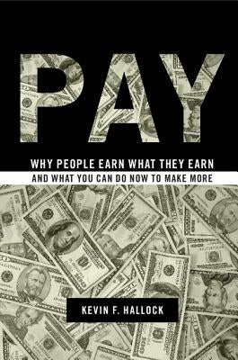 Pay by Hallock, Kevin F.