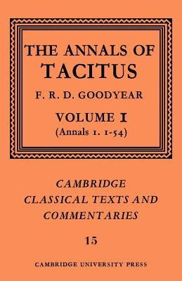 The Annals of Tacitus: Volume 1, Annals 1.1-54 by Tacitus