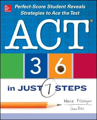 ACT 36 in Just 7 Steps by Filsinger, Maria