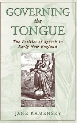 Governing the Tongue by Kamensky, Jane