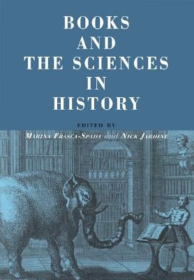 Books and the Sciences in History by Frasca-Spada, Marina