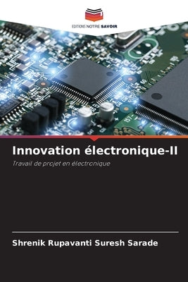 Innovation électronique-II by Suresh Sarade, Shrenik Rupavanti