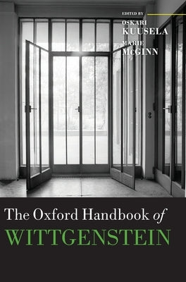 The Oxford Handbook of Wittgenstein by Kuusela, Oskari
