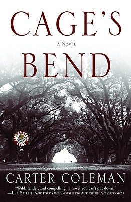 Cage's Bend by Coleman, Carter