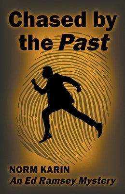 Chased by the Past by Karin, Norm