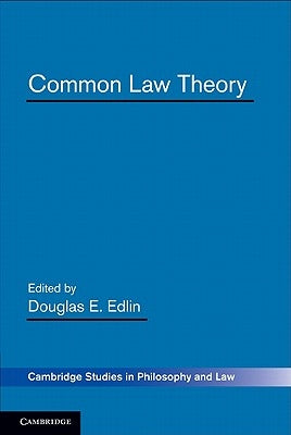 Common Law Theory by Edlin, Douglas E.