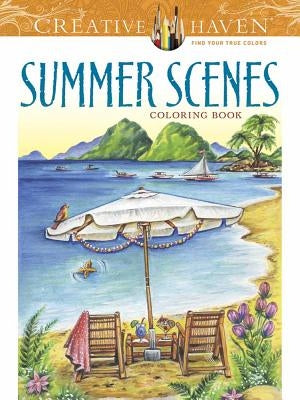 Creative Haven Summer Scenes Coloring Book by Goodridge, Teresa