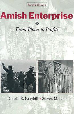 Amish Enterprise: From Plows to Profits by Kraybill, Donald B.