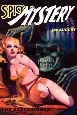 Spicy Mystery Stories (Vol. 1, No. 4) by Betancourt, John Gregory
