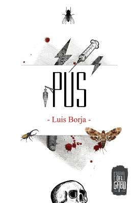 Pus by Borja, Luis