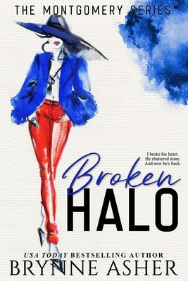 Broken Halo by Asher, Brynne