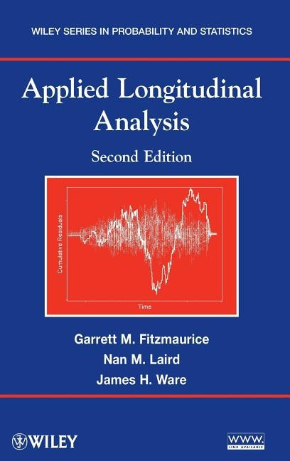 Applied Longitudinal Analysis by Fitzmaurice, Garrett M.