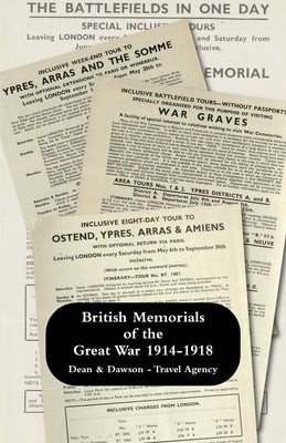 British Memorials of the Great War 1914-1918 by Dean & Dawson