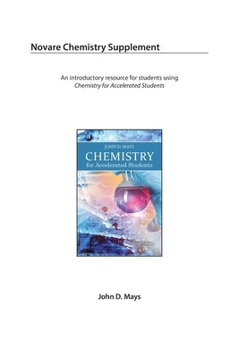Novare Chemistry Supplement by Mays, John D.