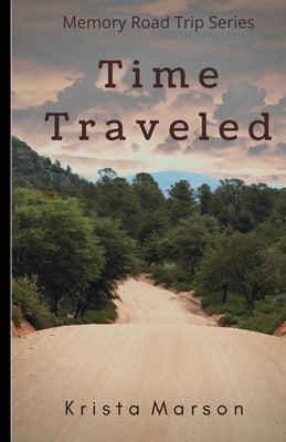 Time Traveled by Marson, Krista