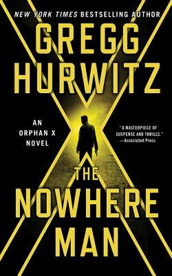 The Nowhere Man: An Orphan X Novel by Hurwitz, Gregg