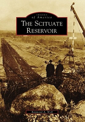 The Scituate Reservoir by Wolf, Raymond A.