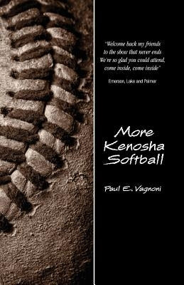 More Kenosha Softball by Vagnoni, Paul E.