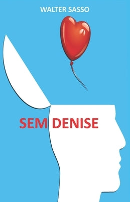 Sem Denise by Sasso, Walter