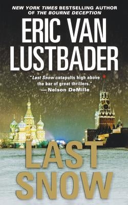 Last Snow by Lustbader, Eric Van