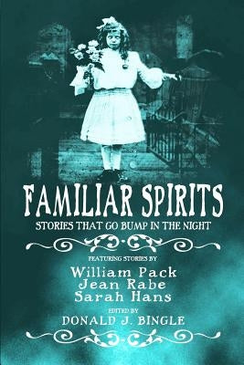 Familiar Spirits by Rhodes, Ts