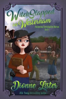 Witchslapped in Westerham by Lister, Dionne