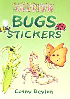 Glitter Bugs Stickers by Beylon, Cathy