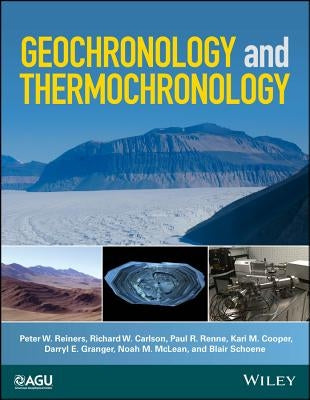Geochronology and Thermochronology by Reiners, Peter W.